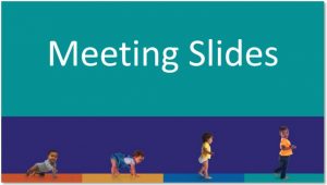 Meeting slides